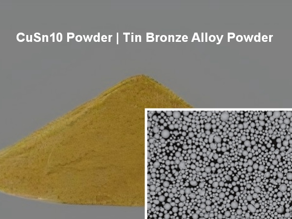 CuSn10 Powder | Tin Bronze Alloy Powder